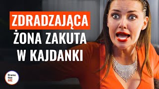 ZDRADZAJĄCA ŻONA ZAKUTA W KAJDANKI  DramatizeMePolska [upl. by Celisse493]