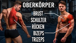 Das BESTE Oberkörper Training für Muskelaufbau [upl. by Demetrius990]