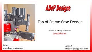 Lee Loadmaster Top of Frame case feeder [upl. by Heuser136]