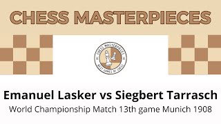 Emanuel Lasker vs Siegbert Tarrasch World Championship Match 13th game Munich 1908 [upl. by Azral]