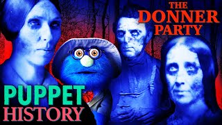 The Grisly Journey of The Donner Party • Puppet History [upl. by Doran]