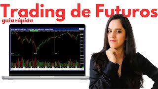 Cómo Empezar en el TRADING de FUTUROS 📈 Guía Práctica para Principiantes [upl. by Al]