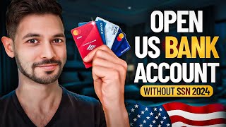 How to Open a US Bank Account as a NonResident Without SSN 2024 [upl. by Ainoval772]