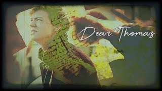 Newt ● Dear Thomas The Death Cure [upl. by Hyps]