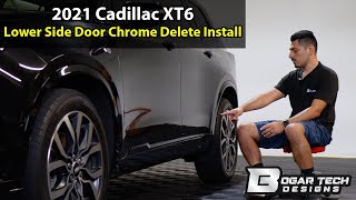 2021 Cadillac XT6 Lower Side Door Chrome Delete Install [upl. by Enidualc793]