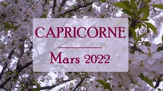 CAPRICORNE♑ MARS 2022〰 Cette fois cest la bonne [upl. by Nodle680]