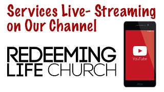 Redeeming Life Church LiveStream [upl. by Kilian]