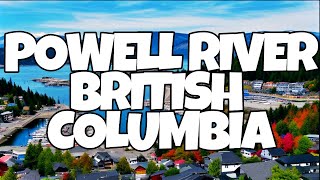 Best Things To Do in Powell River British Columbia [upl. by Aerbma335]