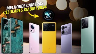 TOP MELHORES CÂMERAS XIAOMI 2024 [upl. by Lanie]