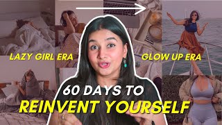 The ULTIMATE 60day GLOW UP Guide ✨ fitness healthy habits beauty hacks lifestyle [upl. by Nnylyt925]