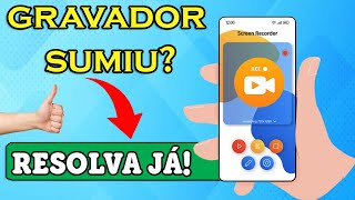 Gravador De Tela Do Android Sumiu Veja Como Resolver Fácil [upl. by Latoyia421]