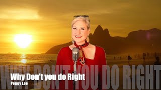 Peggy Lee Why Dont you Do Right Cover HiDay [upl. by Rosemari452]