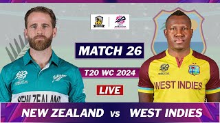 ICC T20 WORLD CUP 2024  NEW ZEALAND vs WEST INDIES MATCH 26 LIVE COMMENTARY  WI vs NZ LIVE NZ BAT [upl. by Margetts]