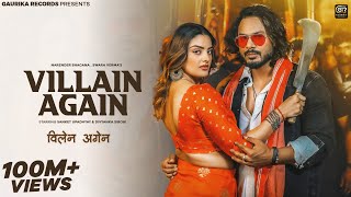 VILLAIN AAGAIN Official Video  Sanket Upadhyay amp Divyanka Sirohi  Narender Bhagana amp Swara Verma [upl. by Bernardi]