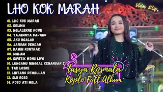 Lho Kok Marah  Tasya Rosmala ft Om Adella  Delima  KOPLO FULL ALBUM [upl. by Anirdua797]