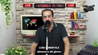 ALMANACCO DEL GIORNOCon Luigi Comentale [upl. by Akenna]