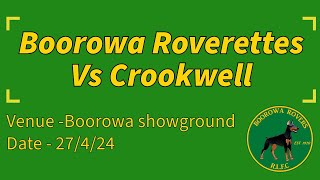 2024 Round 3  Boorowa Roverettes vs Crookwell [upl. by Tepper754]