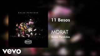 Morat  11 Besos Official Audio [upl. by Anila]