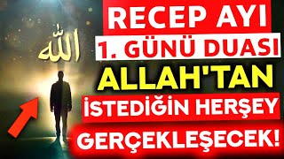 RECEP AYI 1 GÜNÜ İSTEK DİLEK HACET DUASI👈 ALLAHTAN İSTEDİĞİN HERŞEY BU DUA İLE GERÇEKLEŞECEK ❗️❗️ [upl. by Hartnett]