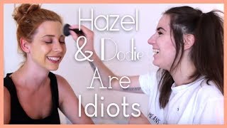 Hazel amp Dodie Are Idiots [upl. by Aiclef]