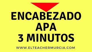 Encabezado APA 3 minutos 6ta ed  2019 [upl. by Eberhart323]