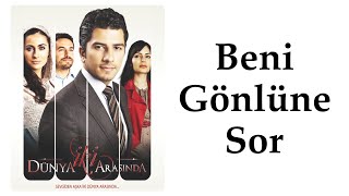 Cenk Şanlıoğlu  Beni Gönlüne Sor Dizi Müziği [upl. by Ainorev]