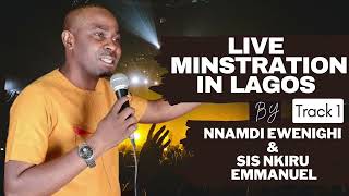 LIVE MINSTRATION IN LAGOS TRACK 1 — NNAMDI EWENIGHI amp NKIRU EMMANUEL [upl. by Trumaine]