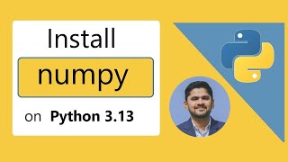 How to install numpy for Python 313 Windows 1011 [upl. by Nauqyaj]