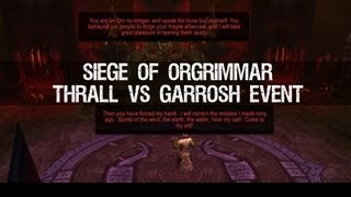 Thrall VS Garrosh Siege of Orgrimmar Event [upl. by Potash]