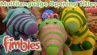 The Fimbles Official TV Intro Theme Song in Multiple Languages 🎶 Lets Go Find The Fimbles 🎶 [upl. by Nekial]