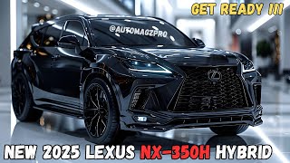 Heres the Redesign 2025 Lexus NX 350h Hybrid What to Expect [upl. by Londoner1]