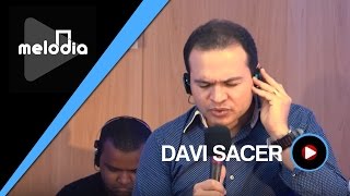 Davi Sacer  Essência  Melodia Ao Vivo VIDEO OFICIAL [upl. by Ynots]