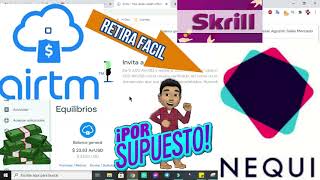 COMO RETIRAR DINERO🧐 DE SKRILL Y AIRTM 💲A NEQUI COLOMBIA🇨🇴💲 METODO ACTUALIZADO🤑 [upl. by Bogoch]