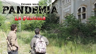 Pandemia La Película  Estamos Solos 🎬 [upl. by Dell]