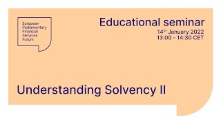 EDUCATIONAL SEMINAR  Understanding Solvency II [upl. by Simson]