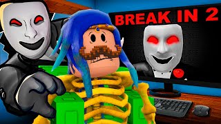 INVADIRAM BREAK IN 2 ROBLOX [upl. by Aicnarf]