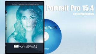 Hướng Dẫn Cài Đặt Portrait Pro 154  Nhatphotoshop [upl. by Kannan]