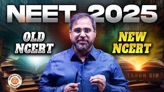 NEW NCERT OR OLD NCERT FOR NEET 2025  WHICH NCERT TO FOLLOW FOR NEET 2025  BIOLOGY BY TARUN SIR [upl. by Aronid]