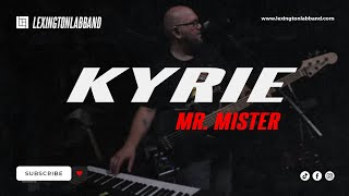 Kyrie Mr Mister  Lexington Lab Band [upl. by Euridice]