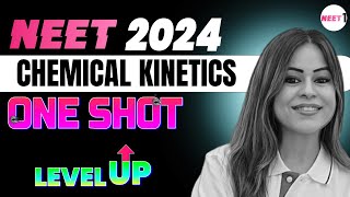 Chemical Kinetics  One Shot  LevelUp  NEET 2024 amp Boards  neet neet2024  Monica Bedi [upl. by Libby]