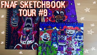 FNaF Sketchbook Tour 8 [upl. by Caroline]