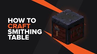 How to make a Smithing Table in Minecraft [upl. by Attiuqal]