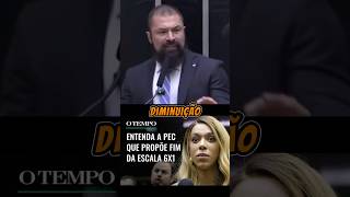 PEC 6X1 Deputado fala da PEC que promete mudar a forma de trabalho no Brasil Qual sua opinião [upl. by Tehr]