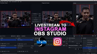 HOW TO LIVE STREAM TO INSTAGRAM USING OBS STUDIO [upl. by Brause]