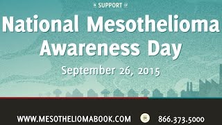 Mesothelioma Awareness Day  September 26 2015 [upl. by Elleinet]