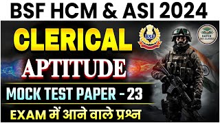 BSF HCM amp ASI CLERICAL APTITUDE MOCK TEST 2024  BSF MOCK TESTBSF CLERICAL APTITUDE by Durvesh sir [upl. by Ellord131]