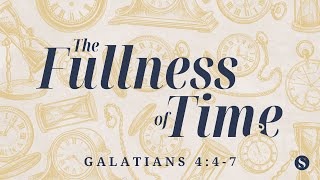 Dr Stephen Yuille  Galatians 447 quotThe Fullness of Timequot [upl. by Erline]