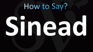 How to Pronounce Sinead Correctly [upl. by Faustena]