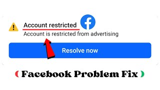 Solved Facebook Account Is Restricted from Advertising 2024  Facebook Account Restricted Problem [upl. by Hcib911]