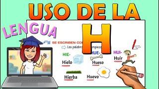 📚 REGLAS PARA EL USO DE LA H 👉Reglas de ortografía para el uso de la h 👉Video educativo [upl. by Krystal714]